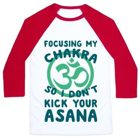 FOCUSING MY CHAKRA SO I DON'T KICK YOUR ASANA UNISEX CLASSIC BASEBALL TEE