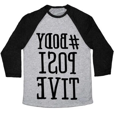 #BODY POSITIVE MIRROR VERSION UNISEX TRI-BLEND BASEBALL TEE