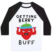GETTING BERRY BUFF UNISEX CLASSIC BASEBALL TEE