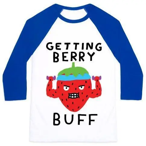 GETTING BERRY BUFF UNISEX CLASSIC BASEBALL TEE