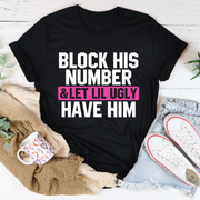 Block His Number Tee
