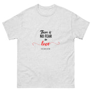 APsavings -There is no fear in love - classic tee
