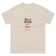 APsavings -There is no fear in love - classic tee