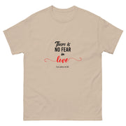 APsavings -There is no fear in love - classic tee