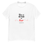 APsavings -There is no fear in love - classic tee