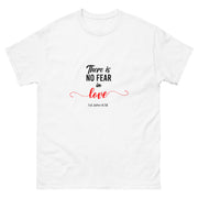 APsavings -There is no fear in love - classic tee